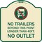 Signmission Driveway No Trailers Beyond This Point Longer Than 40 Ft No Outlet Alum, 18" x 18", TG-1818-24126 A-DES-TG-1818-24126 - alternate 1